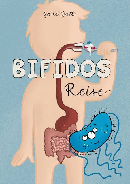Bifidos Reise: mit Charme durch den Darm