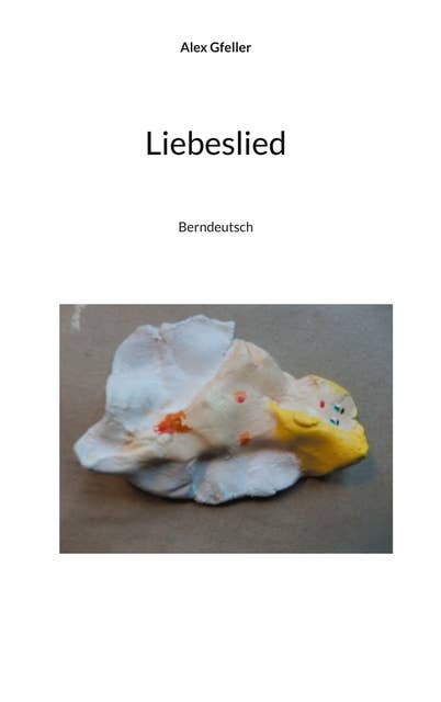 Liebeslied: Berndeutsch