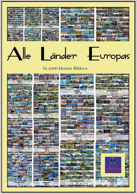 Alle Länder Europas: In 2500 kleinen Bildern
