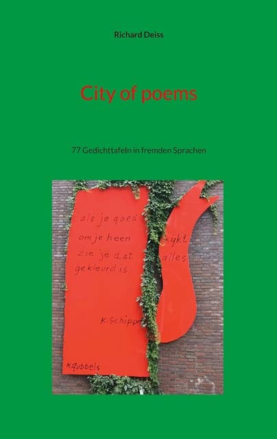 City of poems: 77 Gedichttafeln in fremden Sprachen