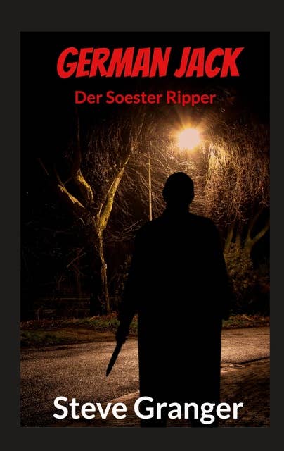 German Jack: Der Soester Ripper