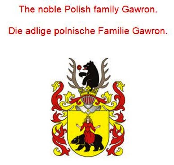 The noble Polish family Gawron. Die adlige polnische Familie Gawron.