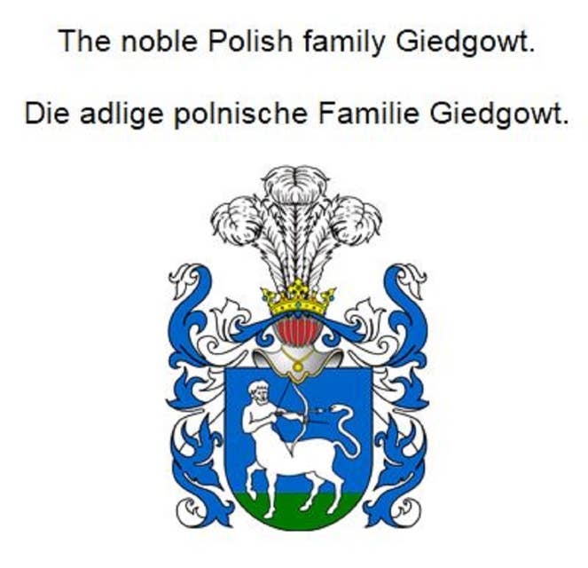 The noble Polish family Giedgowt. Die adlige polnische Familie Giedgowt.