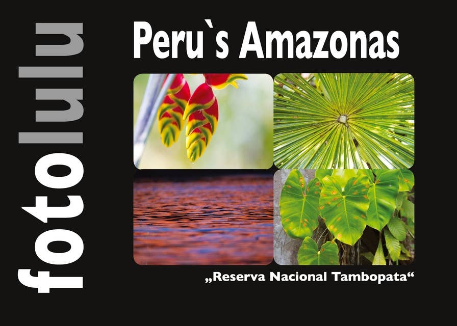 Peru`s Amazonas: Reserva Nacional Tambopata