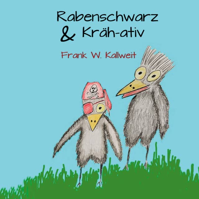 Rabenschwarz und Krähativ: Wortwitz