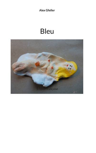 Bleu: Edition française