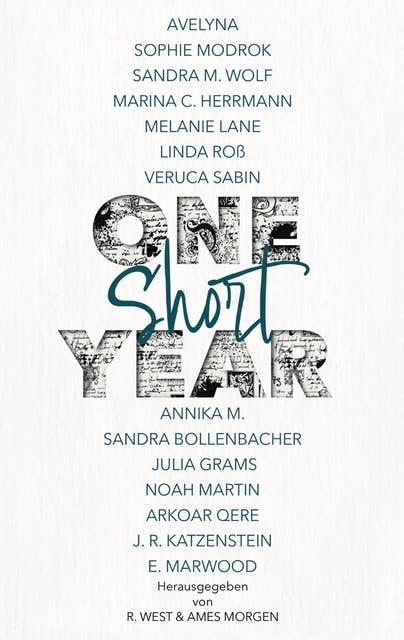 One Short Year: Kurzgeschichtensammlung