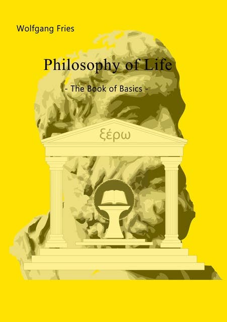 Philosophy of Life - The Book of Basics