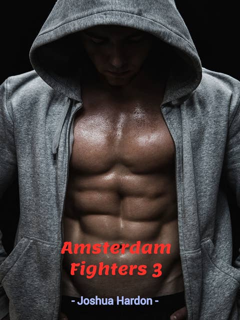 Amsterdam Fighters 3