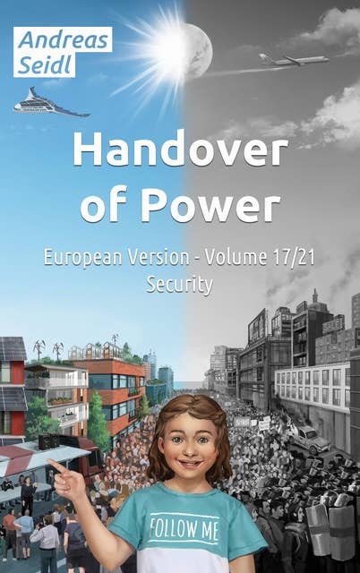 Handover of Power - Security: Volume 17/21 European Version