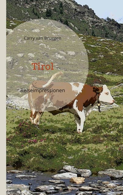 Tirol: Reiseimpressionen