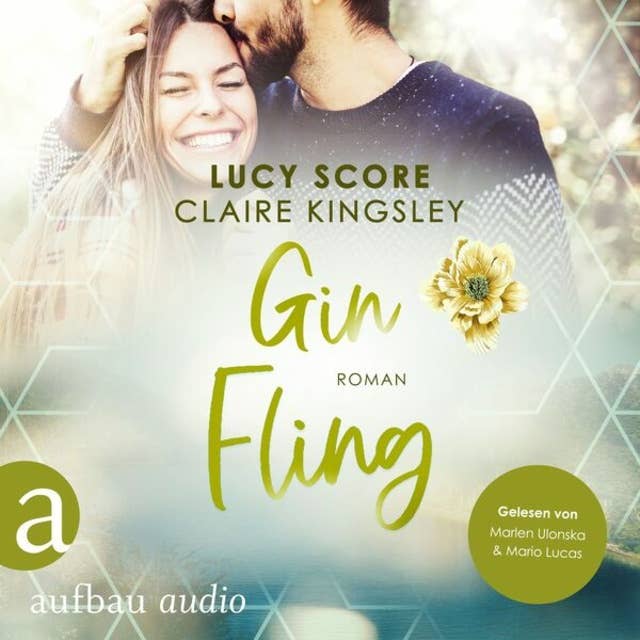 Gin Fling - Bootleg Springs, Band 5 (Ungekürzt) by Claire Kingsley