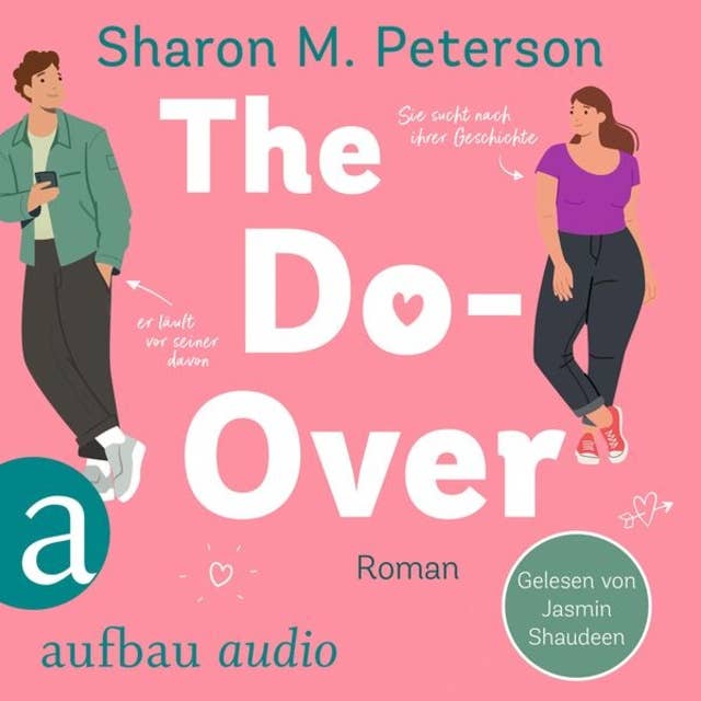 Cover for The Do-Over - Sie sucht nach ihrer Geschichte - er läuft vor seiner davon (Ungekürzt)