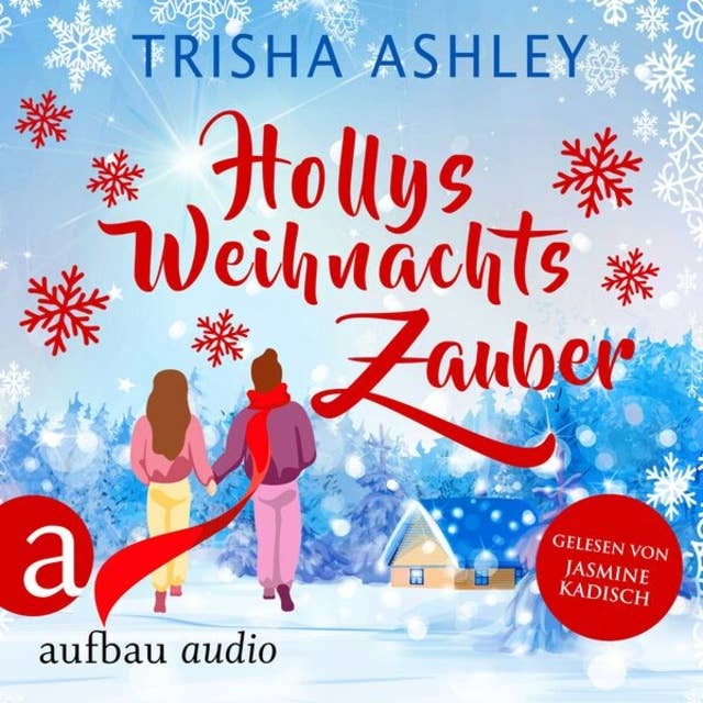Hollys Weihnachtszauber - Liebe, Glück und Schokolade, Band 2 (Ungekürzt)