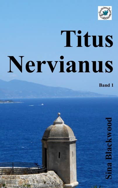 Titus Nervianus: Band 1