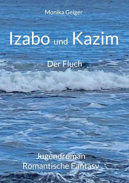 Izabo und Kazim: Der Fluch
