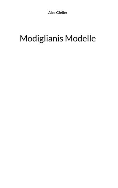 Modiglianis Modelle