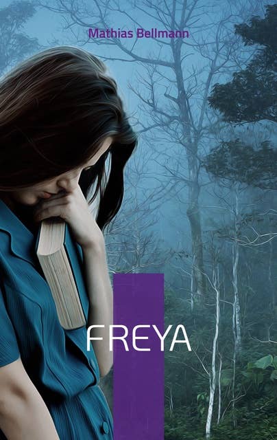 Freya: Geschichten eines Göttermädchens