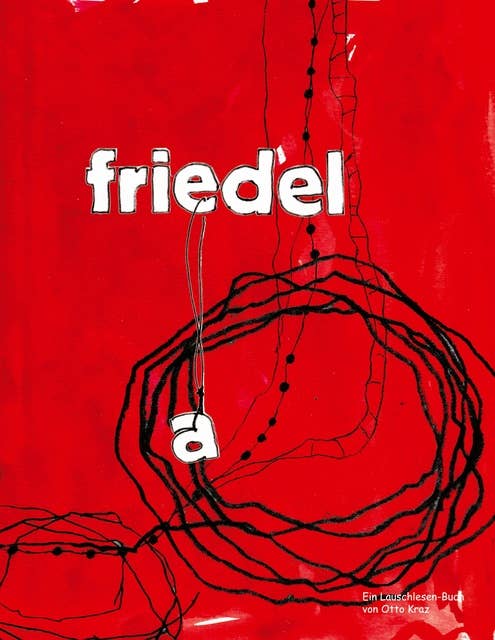 Friedel: Ein Lauschlesen-Buch