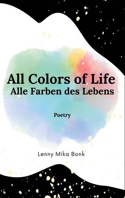 All Colors of Life: Alle Farben des Lebens