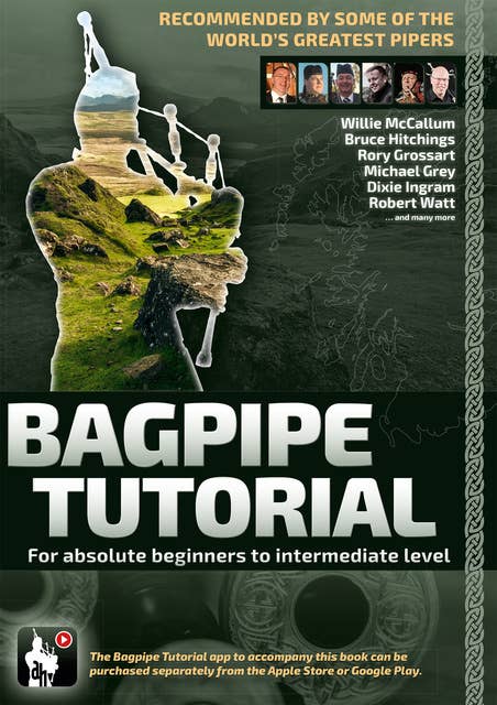 Bagpipe Tutorial incl. app cooperation: For absolute beginners and intermediate bagpiper