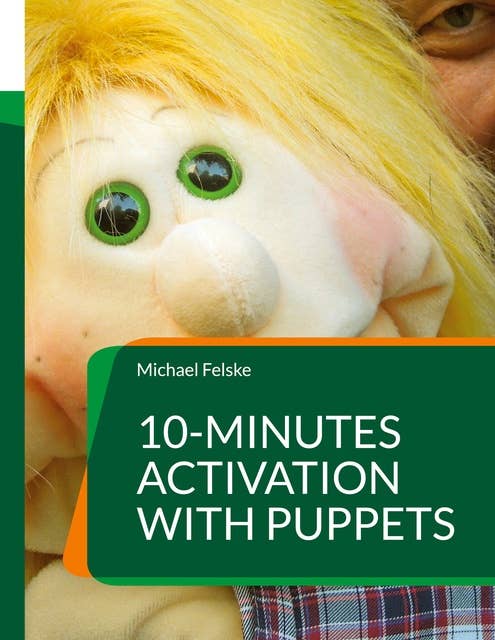 10-minutes activation with puppets: Stimulation for people with dementia