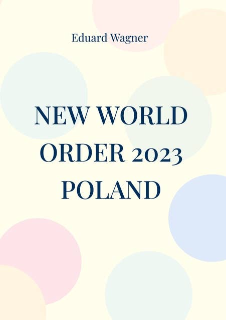 New World Order 2023 Poland