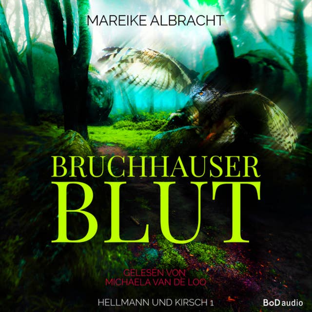 Bruchhauser Blut - Hellmann und Kirsch, Band 1 (Ungekürzt)
