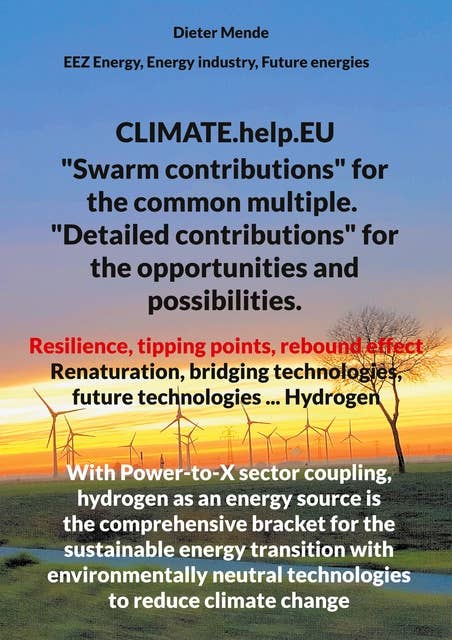 Climate.help.Eu: "Swarm contributions" for the common multiple. "Detailed contributions" for the opportunities and possibilities.