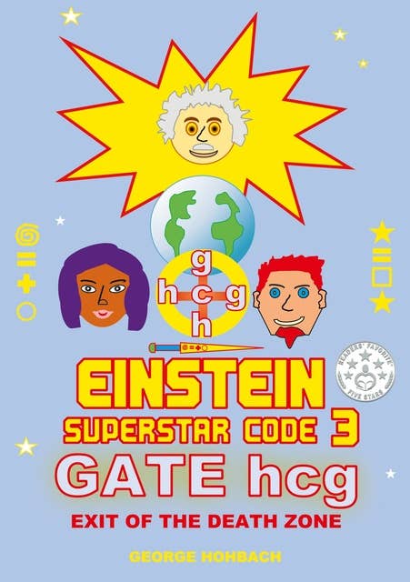 Einstein Superstar Code 3: Gate hcg