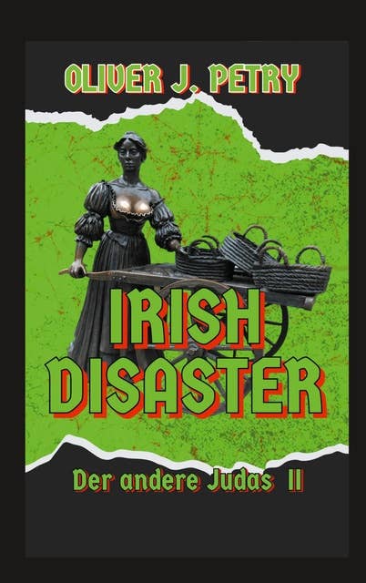 Irish Disaster: Der andere Judas II