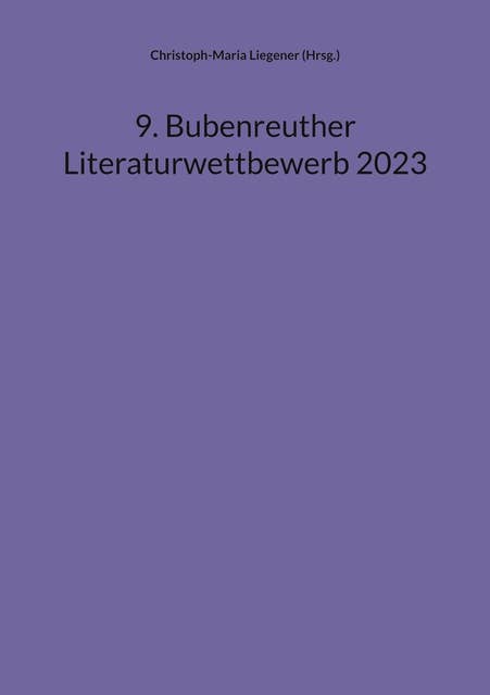 9. Bubenreuther Literaturwettbewerb 2023
