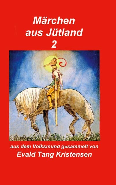 Märchen aus Jütland: Band 2