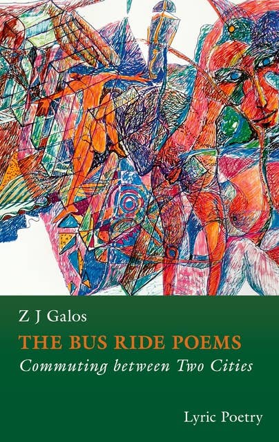 THE BUS RIDE POEMS: Commuting between Two Cities