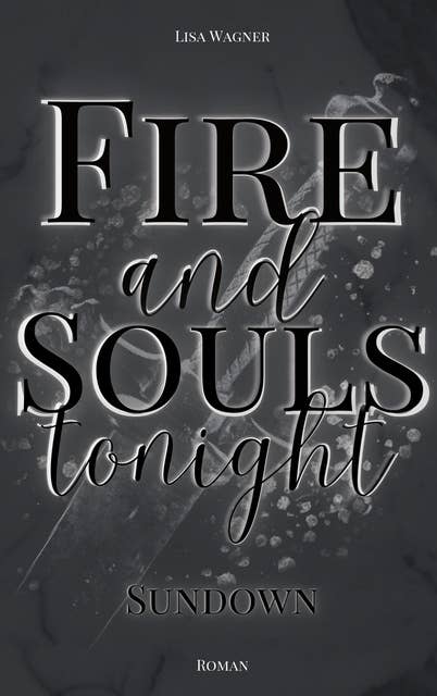 Fire and Souls tonight: Sundown