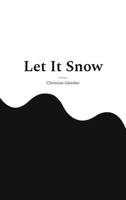 Let It Snow: Roman