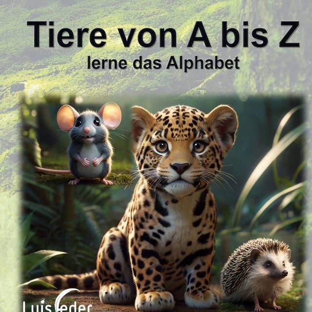 Tiere von A bis Z: Lerne das Alphabet