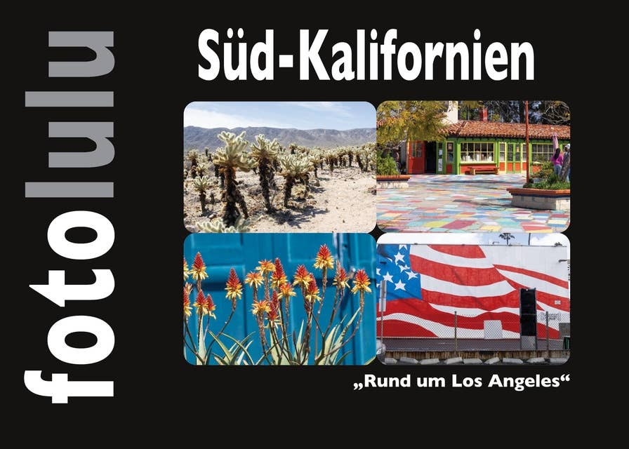 Süd-Kalifornien: Rund um Los Angeles