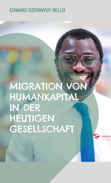 Migration von Humankapital in der heutigen Gesellschaft: Herausforderungen verstehen und Chancen nutzen
