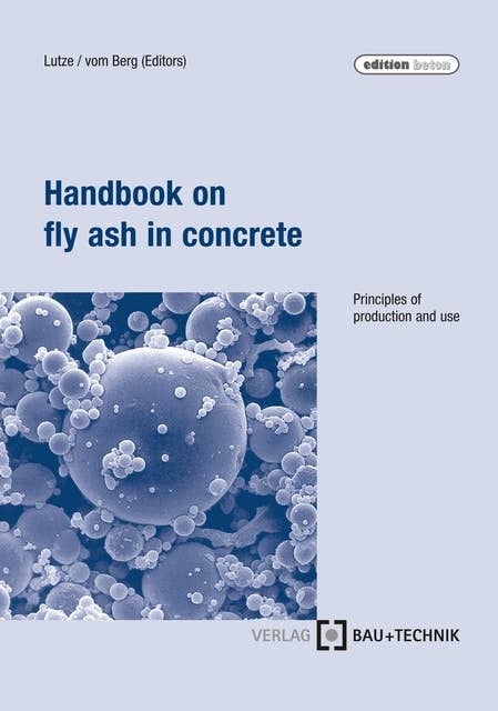 Handbook on fly ash in concrete: Principles of production and use