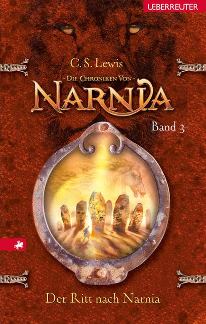 Die Chroniken von Narnia: Der Ritt nach Narnia