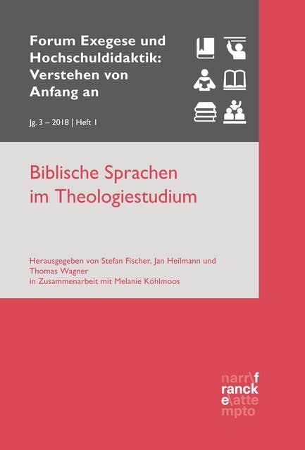 Biblische Sprachen im Theologiestudium: VvAa Heft 1 / 3, Jahrgang 2018