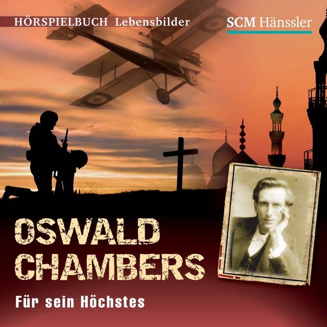 Oswald Chambers: Für sein Höchstes