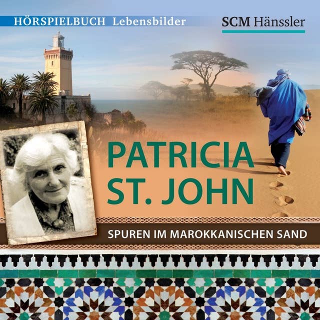 Patricia St. John: Spuren im marokkanischen Sand