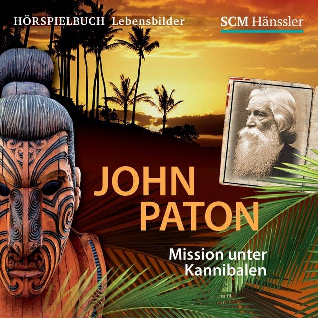 John Paton: Mission unter Kannibalen