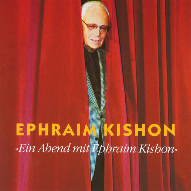 Ein Abend mit Ephraim Kishon: Privater Live-Mitschnitt von 1995