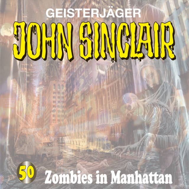 John Sinclair, Folge 50: Zombies in Manhattan