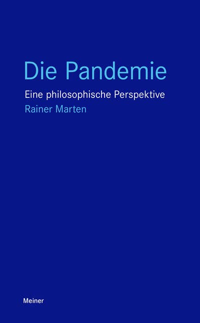 Die Pandemie: Eine philosophische Perspektive