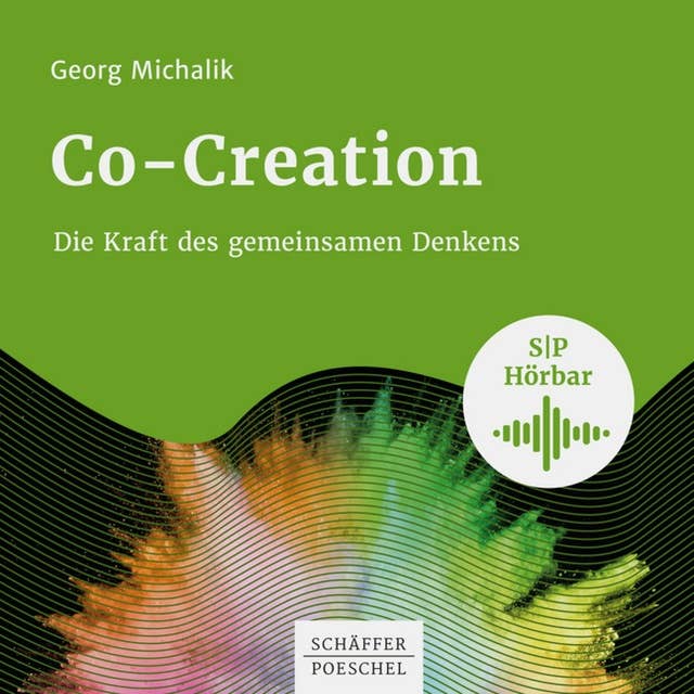 Co-Creation: Die Kraft des gemeinsamen Denkens