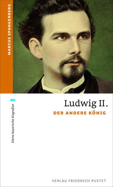 Ludwig II.: Der andere König